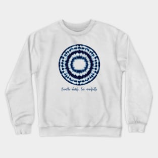 Breathe deeply, live mindfully - yoga quote Crewneck Sweatshirt